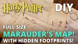 DIY Marauders Map with HIDDEN FOOTPRINTS Full Size Replica  MUGGLE MAGIC [upl. by Bill]