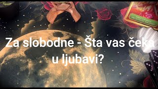 Za slobodne  Šta vas čeka u ljubavi [upl. by Cooperman]