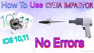 How To Use Cydia Impactor To Sideload AppsUpdated TutorialiOS 11 Supported [upl. by Octave]