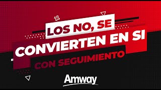 SEGUIMIENTO  VIDEO 6  AMWAY [upl. by Aivuy317]