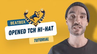 Beatbox Tutorial  Opened Tch Hi hat by Keumart [upl. by Eatnohs]