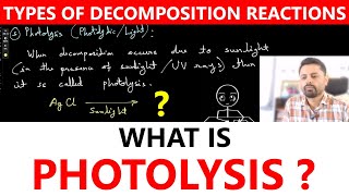 What Is Photolytic Decomposition Photolysis  Class 10 Science Chapter 1  bestclasses pandeysir [upl. by Dallman]