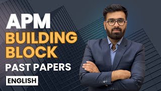 APM  Building Block  Past paper  English [upl. by Eedya]