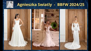 Agnieszka Swiatly  Vestidos de Novia  BBFW 202425 [upl. by Garibold]