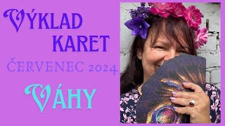 💞VÁHY 🍀  ČERVENEC 2024 💞 [upl. by Venus]