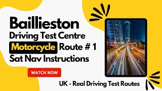 Baillieston  Motorcycle  Car Test Route  with Sat Nav  Real Test Route 1 [upl. by Pavkovic]