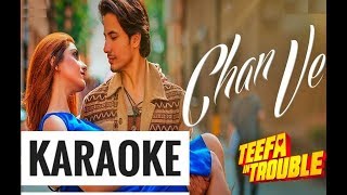 Teefa In Trouble  Chan Ve  Karaoke  Unplugged  Ali Zafar  Ayat Music Productions [upl. by Fiske]