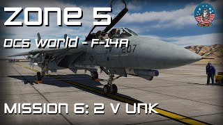 DCS World  F14A Zone 5  Mission 6 [upl. by Timotheus]