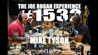 Joe Rogan Experience 1532  Mike Tyson [upl. by Htirehc]