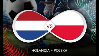 🇵🇱 Polska  Holandia 🇳🇱 Euro 2024 𝐄𝐀 𝐅𝐂 𝟐𝟒 [upl. by Llarret]