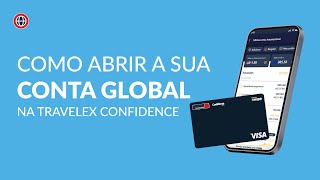 Como abrir sua CONTA GLOBAL e CARREGAR DÓLARES com a Travelex Confidence [upl. by Akkahs]