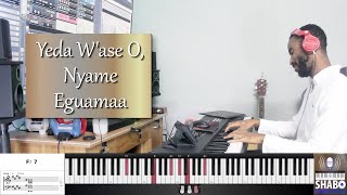 Yeda Wase O Nyame Eguambaa  Piano Reharmonized  Ghanaian Christian Music [upl. by Linell]