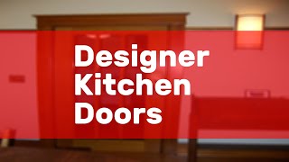 Designer Kitchen Doors [upl. by Cherilyn]