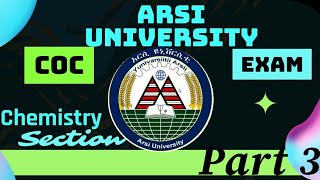 Arsi university coc exam 2013 part 3 chemistry section [upl. by Weinshienk434]