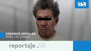 Reportaje 14  Asesinos seriales Perfil del crimen [upl. by Sully]