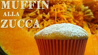 MUFFINS ALLA ZUCCA FATTI IN CASA DA BENEDETTA  Homemade Pumpkin Muffins recipe [upl. by Dorothee]