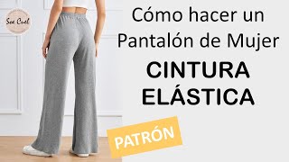 Cómo Hacer el Patrón de Pantalón de Mujer  Con Cintura Elástica [upl. by Lynch]