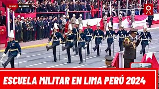 Escuela Militar CHILE  Parada Militar del Perú 2024 [upl. by Brucie]