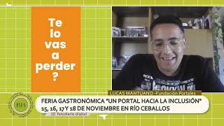 Feria gastronómica quotun portal hacia la inclusiónquot del 15 al 18 de noviembre en Río Ceballos CBA [upl. by Lefkowitz953]