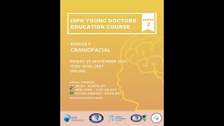 ISPN Young doctors education course series  Module 29 Craniofacial [upl. by Wein]