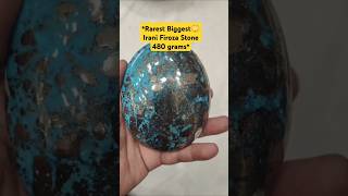 Rarest Biggest😳 Irani Firoza Stone 480 grams iraniferoza ferozastone feroza ytshort ytreels [upl. by Niraj]