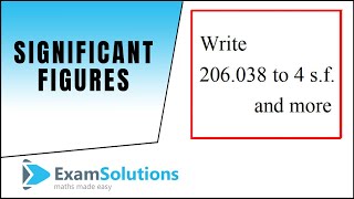 Significant Figures  ExamSolutions [upl. by Els739]