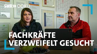 Viele Jobs keine Bewerber – Fachkräfte verzweifelt gesucht  SWR Doku [upl. by Winola]