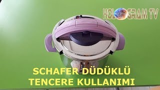 Schafer Düdüklü Tencere Kullanımı HologramTv [upl. by Earley]