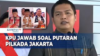 KPU Tanggapi Klaim Kemenangan Paslon Pilkada Jakarta Berapa Putaran  SERIAL PILKADA [upl. by Alisa]