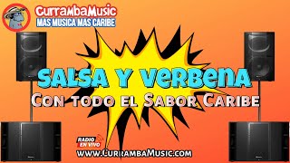 SALSA Y VERBENA CON TODO EL SABOR VERBENERO MIX  👉🏻CURRAMBAMUSIC👈🏻 [upl. by Yedarb853]