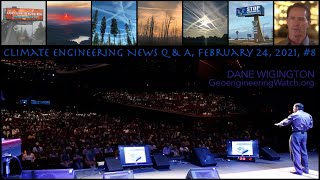 Climate Engineering News Q amp A February 24 2021 8 [upl. by Yellat]