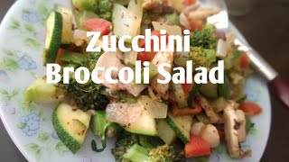 Zucchini Broccoli Salad Mushroom Broccoli Salad Stir Fry Salad Super Weightloss Salad [upl. by Oiril90]