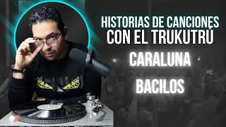 HISTORIA DETRÁS DE CARALUNA CON BACILOS 🤍 [upl. by Hillie10]