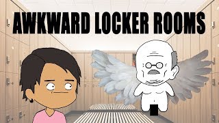 AWKWARD Locker Room Stories Part 1 [upl. by Irallih]