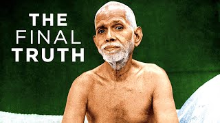 Ramana Maharshis Final Teaching  Can You Handle the Truth [upl. by Peadar]