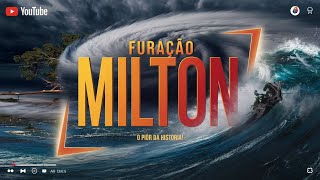 Furacão Milton A Tempestade que Pode Devastar a Flóridacuriosidades [upl. by Jews]