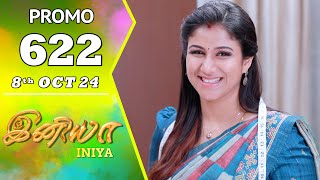 INIYA Serial  Episode 622 Promo  இனியா  Alya Manasa  Saregama TV Shows Tamil [upl. by Kire]