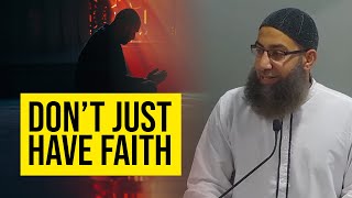 Don’t Just Have Faith The Glaring Truth of Islam  Friday Khutbah by Sh Mohammad Elshinawy [upl. by Sanjiv]