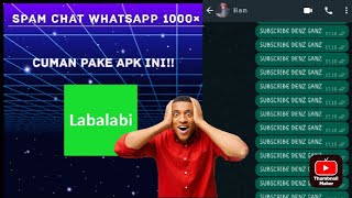 CARA SPAM WHATSAPP TERBARU 2023 LABALABI FOR WHATSAPP [upl. by Harbed]