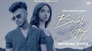 Badal Gayi Official Video Monu Mehtab  Ricky  Punjab Studio Italy  Latest Sad Punjabi Song 2024 [upl. by Notrom896]