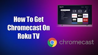 How To Get Chromecast On Roku TV [upl. by Lalaj]