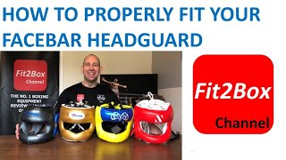 HOW TO PROPERLY FIT YOUR FACEBAR HEADGUARD [upl. by Israel813]