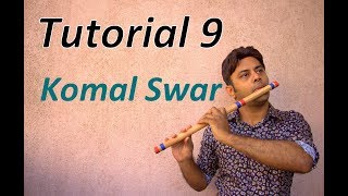 Divine Bansuri  Tutorial 9  Komal Swar  Half Notes  in Bansuri  Flute Lessons Beginner Basics [upl. by Sonny302]