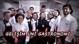 GELİŞİM ÜNİVERSİTESİ GASTRONOMİ MUTFAĞINDA BİR GÜN  ACAYİP TARİFLER [upl. by Sheply]