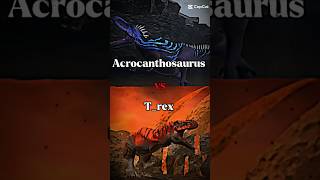 Tyrannosaurus VS Acrocanthosaurus Requested by voxkisser Pong1977 pong1977edit dinosaur [upl. by Suiremed]