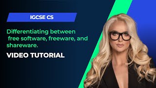 Free Software Freeware and Shareware  IGCSE Computer Science Tutorial [upl. by Nilak]