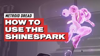 How To Use the SHINESPARK In Metroid Dread 💥 Guide [upl. by Redvers]