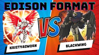 EDISON Kyrstiasworn VS Blackwings [upl. by Kerrison]