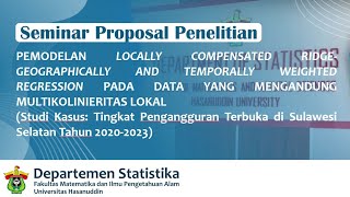 PEMODELAN LOCALLY COMPENSATED RIDGEGEOGRAPHICALLY AND TEMPORALLY WEIGHTED REGRESSION [upl. by Tab]