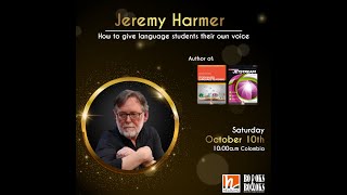 Jeremy Harmer How to give language students their own voice [upl. by Pani]